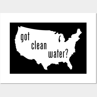 USA - Got Clean Water? Posters and Art